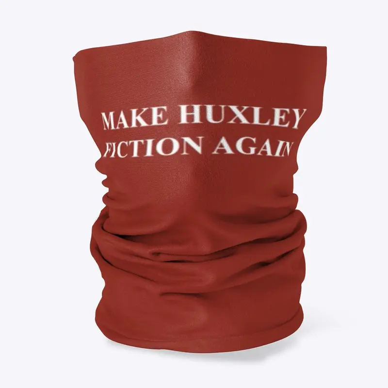 MAKE HUXLEY