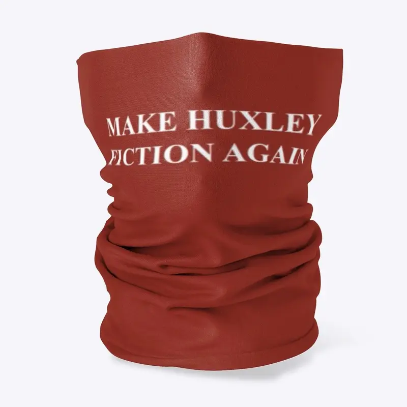 MAKE HUXLEY